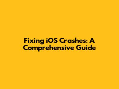 Fixing iOS Crashes: A Comprehensive Guide