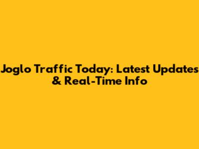 Joglo Traffic Today: Latest Updates & Real-Time Info