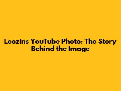 Leozin's YouTube Photo: The Story Behind the Image
