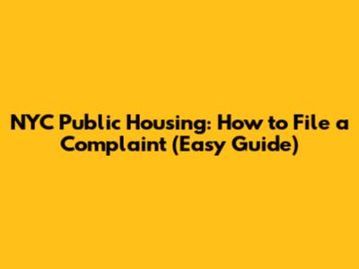 NYC Public Housing: How to File a Complaint (Easy Guide)