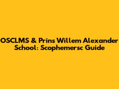 OSCLMS & Prins Willem Alexander School: Scophemersc Guide