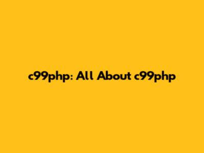 c99php: All About c99php